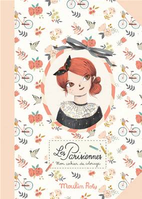 MOULIN ROTY - Cahier de coloriage les parisiennes - 36 pages